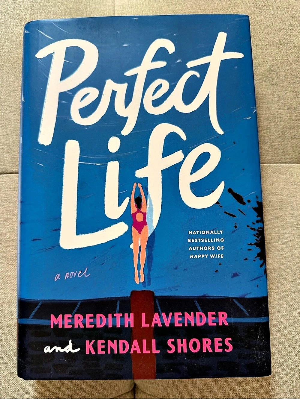 Bantam Perfect Life by Meredith Lavender and Kendall Shores Novel Blue & Pink